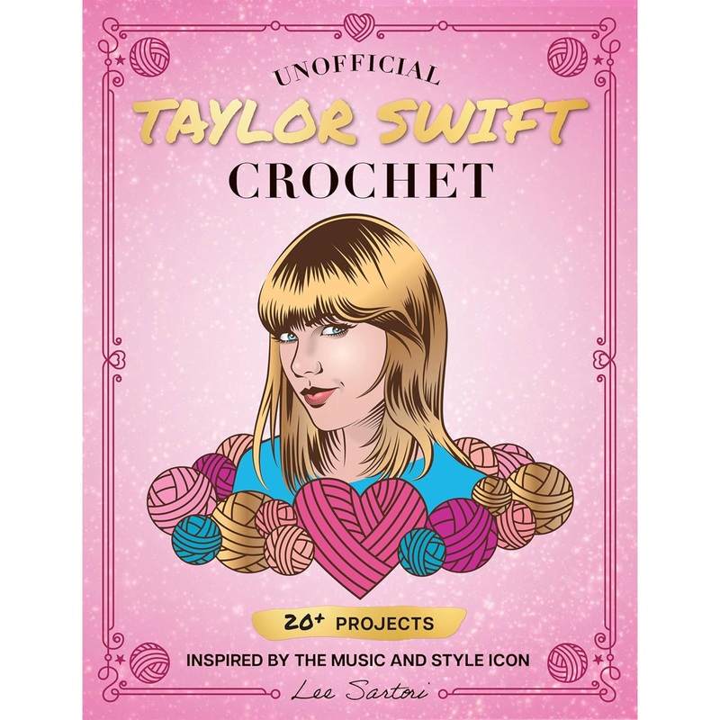 Lee Sartori Books – Unofficial Taylor Swift Crochet Book