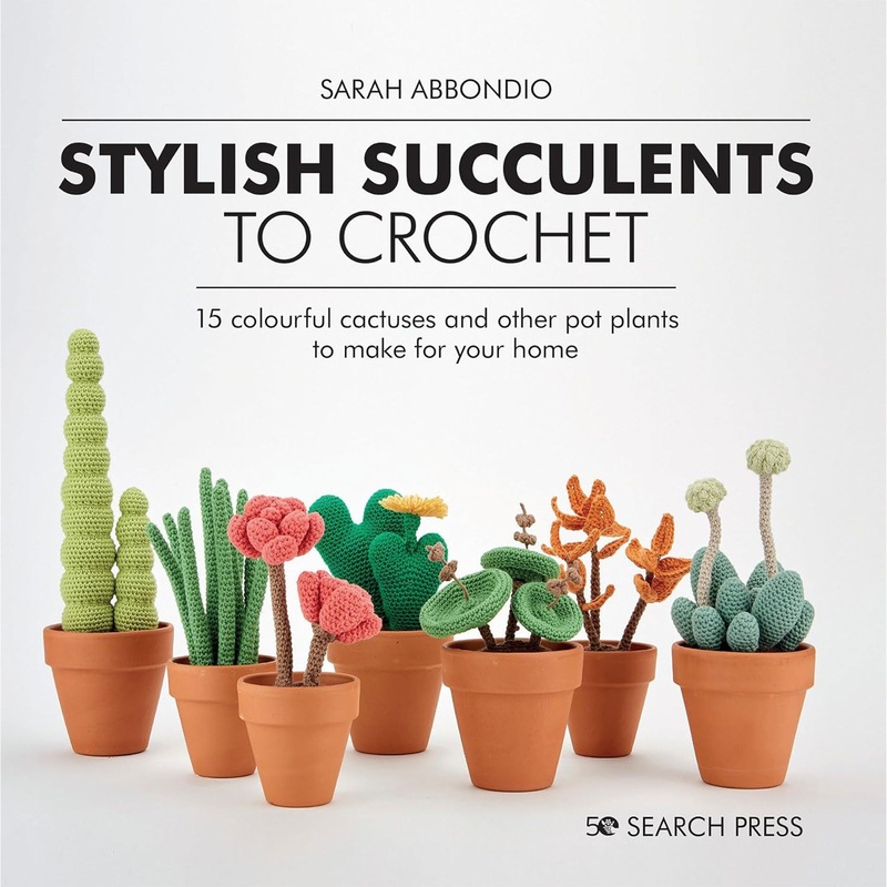 Sarah Abbondio Books – Stylish Succulents to Crochet