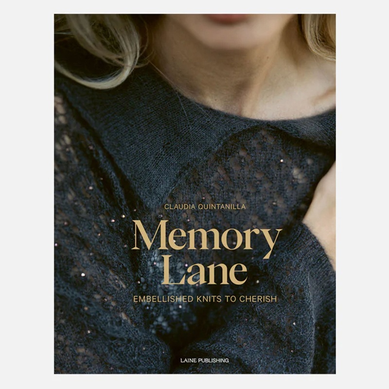 Laine Magazine Claudia Quintanilla Books – Memory Lane: Embellished Knits to Cherish