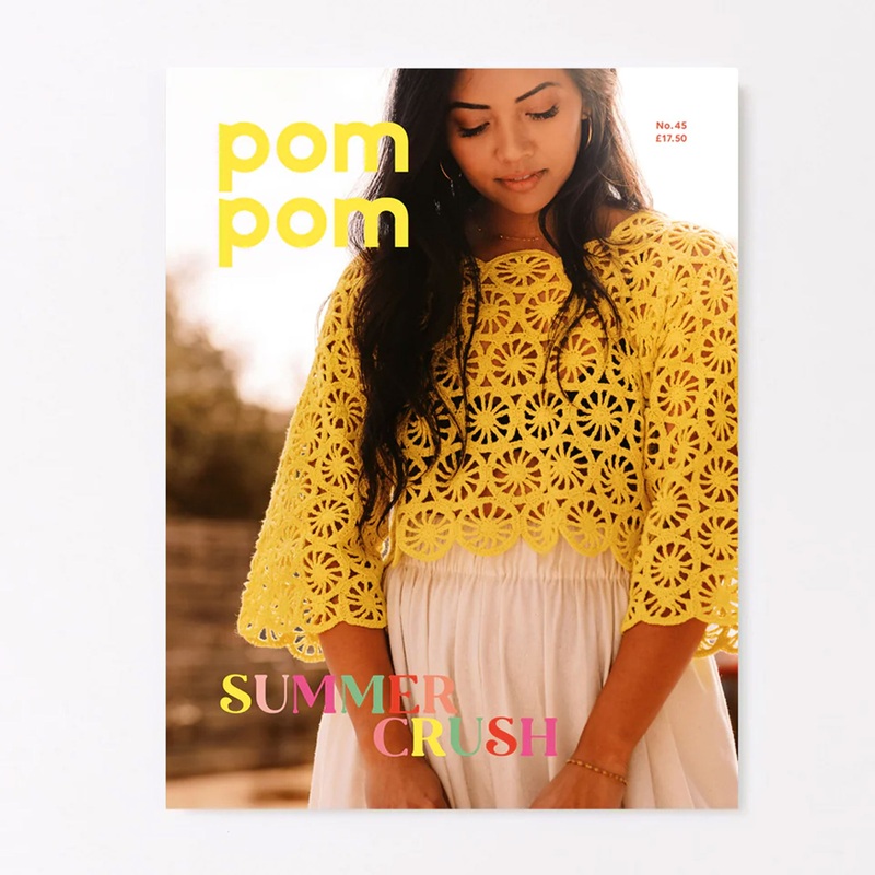 Pom Pom Quarterly – Issue 45 – Summer 2023