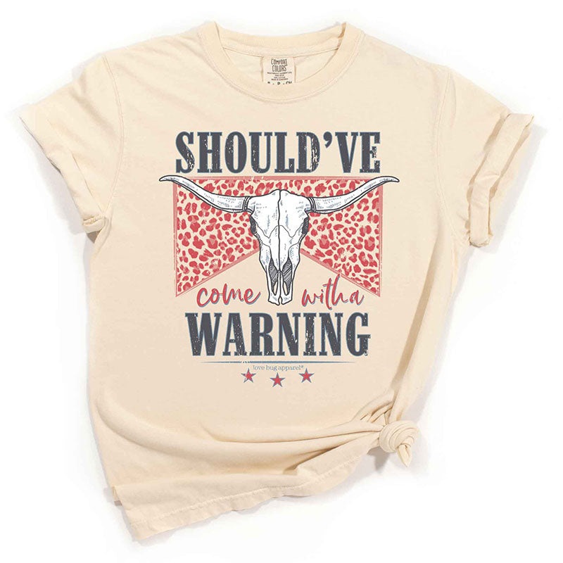 Should’ve Come With a Warning Short Sleeve T-Shirt