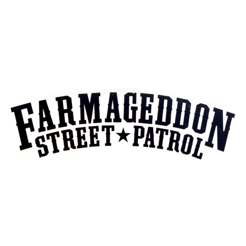 Farmageddon Street Patrol Decal