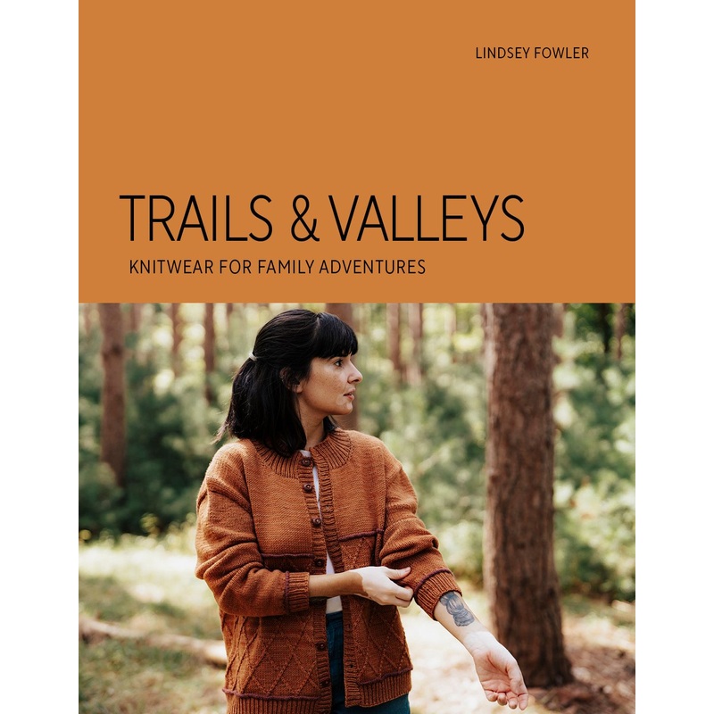 Lindsey Fowler Books – Trails & Valleys: Knitwear for Family Adventures