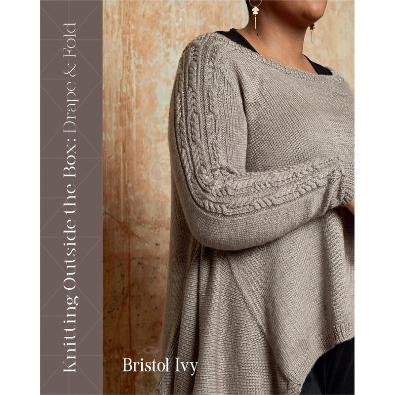 Knitting Outside the Box: Drape and Fold