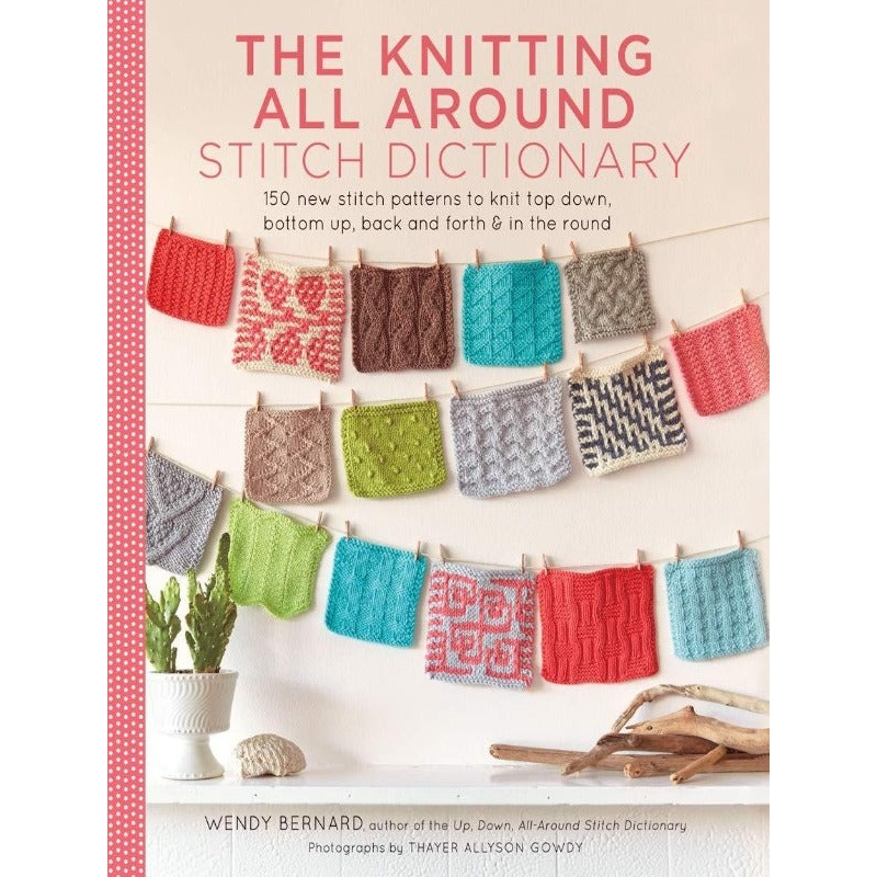 The Knitting All Around Stitch Dictionary