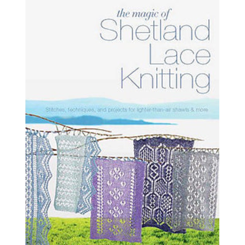 The Magic of Shetland Lace Knitting