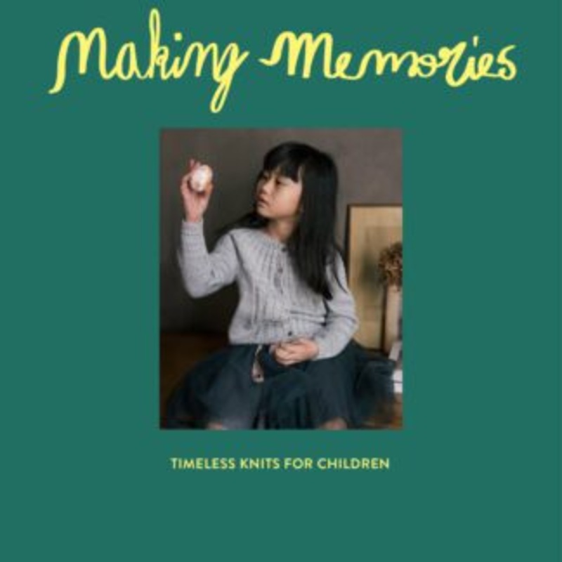 Making Memories: Timeless Knits for Children